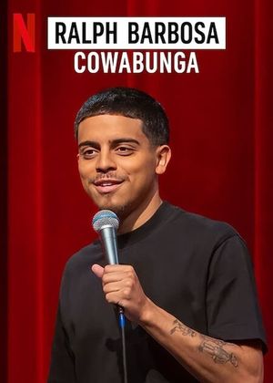 Ralph Barbosa: Cowabunga's poster