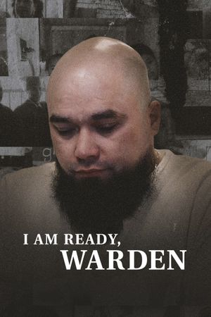 I Am Ready, Warden's poster