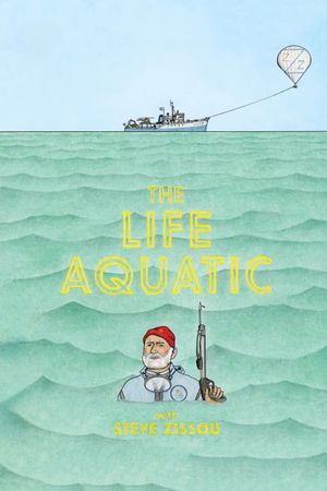The Life Aquatic with Steve Zissou's poster