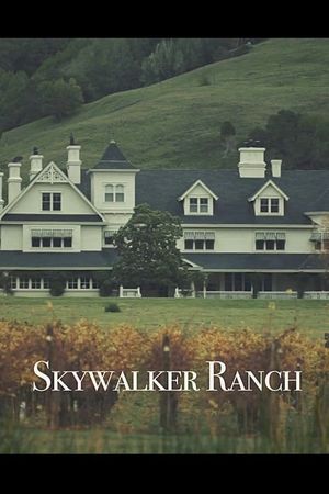 Skywalker Ranch's poster