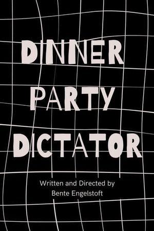 Dinner Party Dictator's poster image