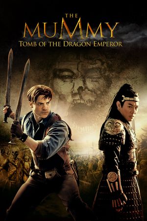 The Mummy: Tomb of the Dragon Emperor's poster