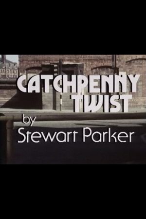 Catchpenny Twist's poster