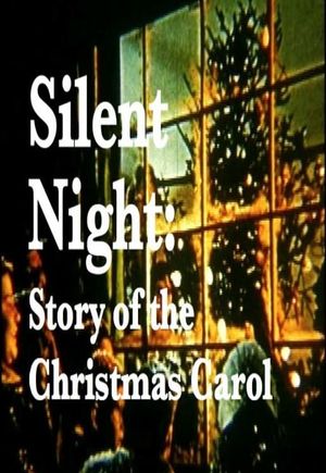 Silent Night:  The Story of the Christmas Carol's poster