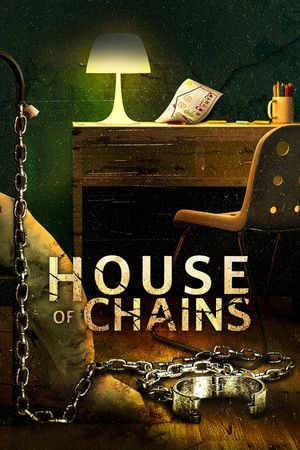 House of Chains's poster