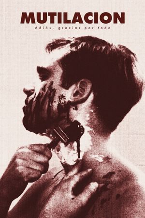 Mutilación: Adiós, gracias por todo's poster