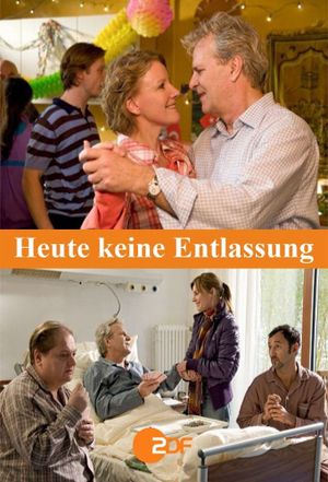 Heute keine Entlassung's poster