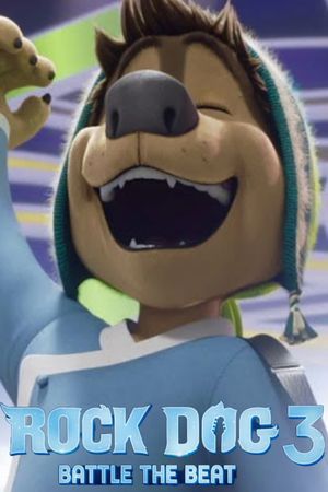 Rock Dog 3: Battle the Beat's poster
