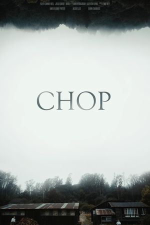 Chop's poster