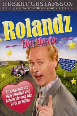 Rolandz: The Movie's poster