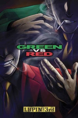 Lupin the Third: Green vs Red's poster