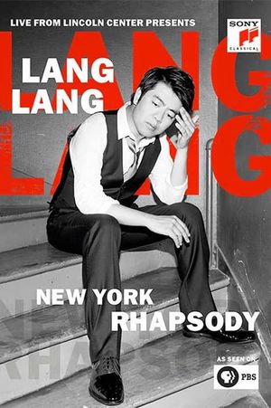 Lang Lang's New York Rhapsody's poster