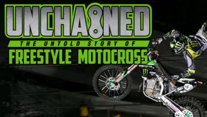 Unchained: The Untold Story of Freestyle Motocross's poster