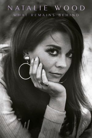 Natalie Wood: What Remains Behind's poster image