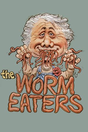 The Worm Eaters's poster