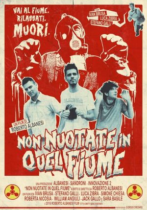 Non nuotate in quel fiume's poster