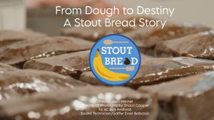 From Dough to Destiny: A Stout Bread Story's poster