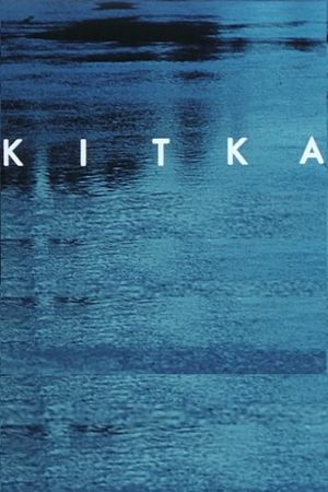 Kitka - a poem in living water's poster image