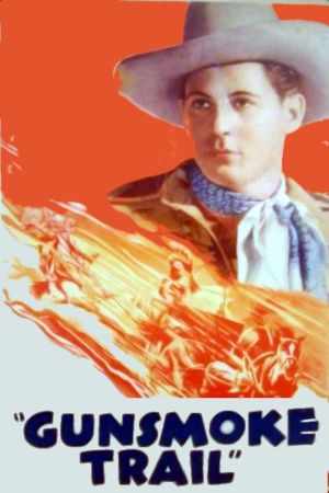 Gunsmoke Trail's poster