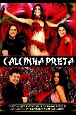 Calcinha Preta: Ao Vivo em Salvador's poster