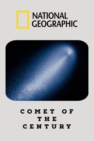 Comet of the Century's poster