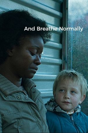 And Breathe Normally's poster