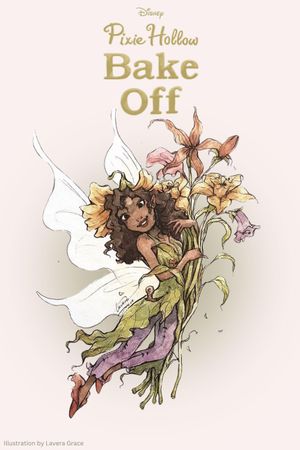 Pixie Hollow Bake Off's poster