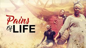 Pains Of Life's poster