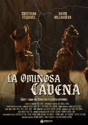 La Ominosa Cadena's poster