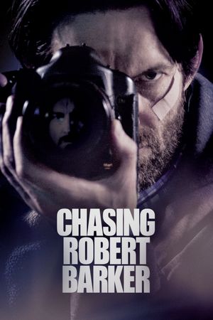 Chasing Robert Barker's poster