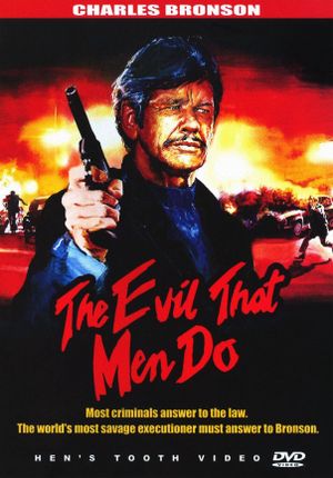 The Evil That Men Do's poster