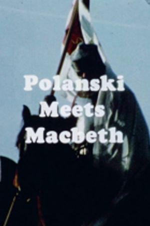 Polanski Meets Macbeth's poster image