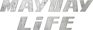 Mayday Life's poster