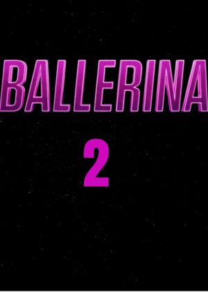 Ballerina 2's poster
