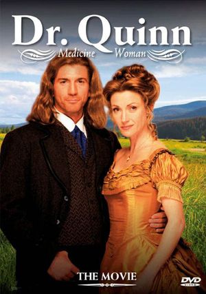 Dr. Quinn Medicine Woman: The Movie's poster