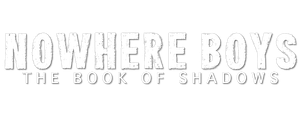 Nowhere Boys: The Book of Shadows's poster