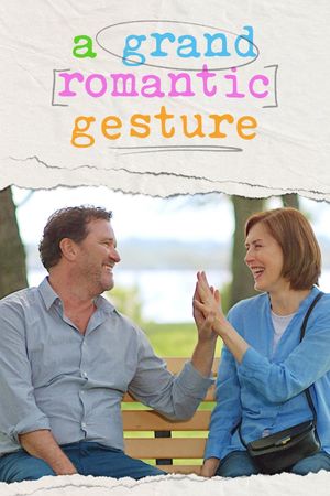 A Grand Romantic Gesture's poster