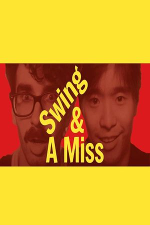 Swing & A Miss!'s poster image