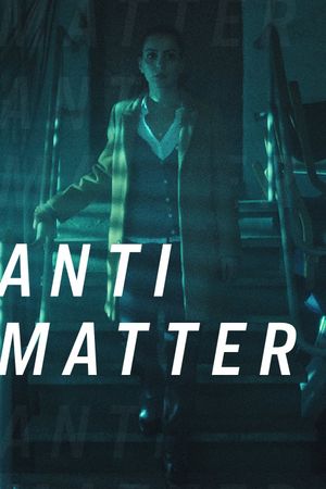 Anti Matter's poster