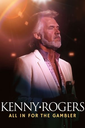 Kenny Rogers: All in for the Gambler's poster
