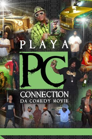 Playa Connection: Da Comedy Movie's poster