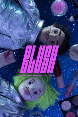 Blush: An Extraordinary Voyage's poster