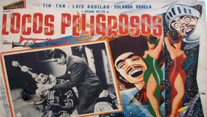 Locos peligrosos's poster