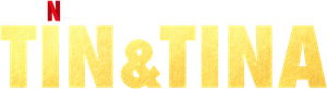 Tin & Tina's poster