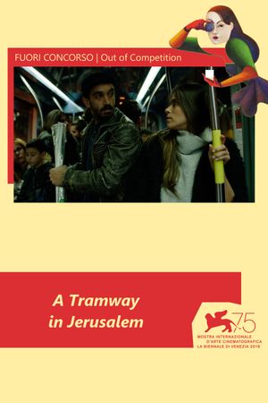 A Tramway in Jerusalem's poster