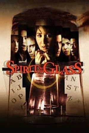 Spirit of the Glass's poster
