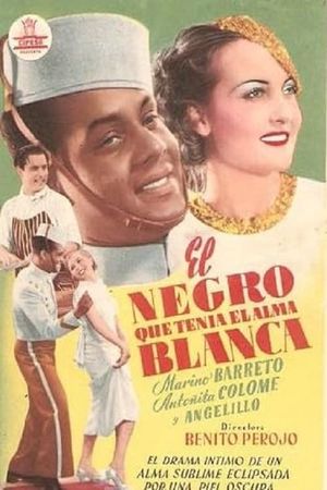El negro que tenía el alma blanca's poster