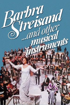 Barbra Streisand... and Other Musical Instruments's poster