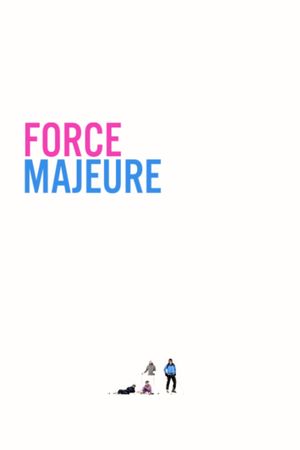 Force Majeure's poster