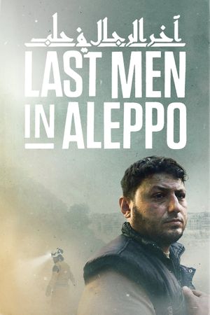 Last Men in Aleppo's poster